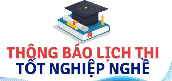 Lịch thi tốt nghiệp Khóa 42 trình độ trung cấp